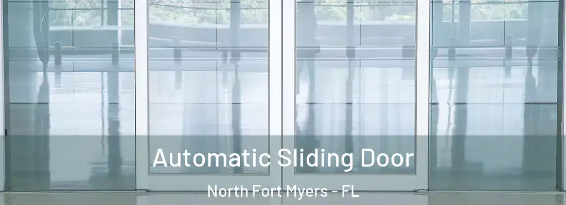 Automatic Sliding Door North Fort Myers - FL
