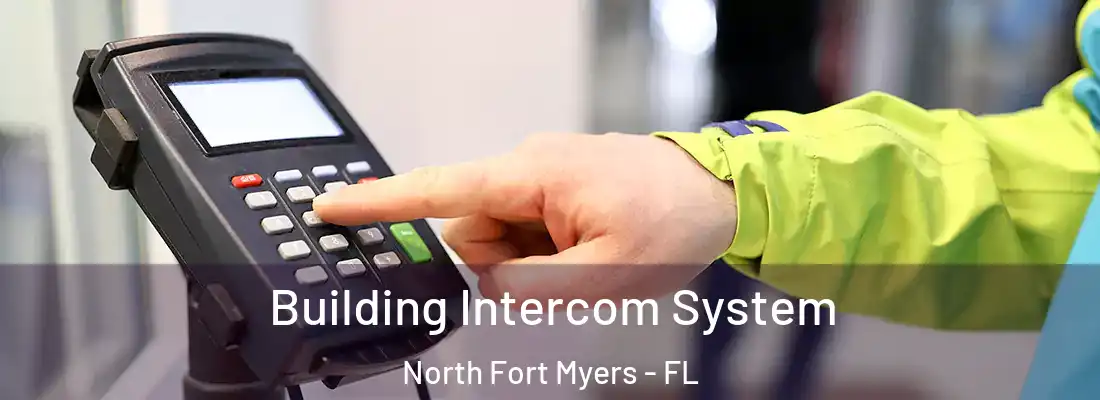  Building Intercom System North Fort Myers - FL