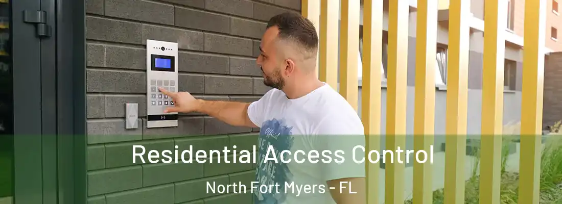 Residential Access Control North Fort Myers - FL
