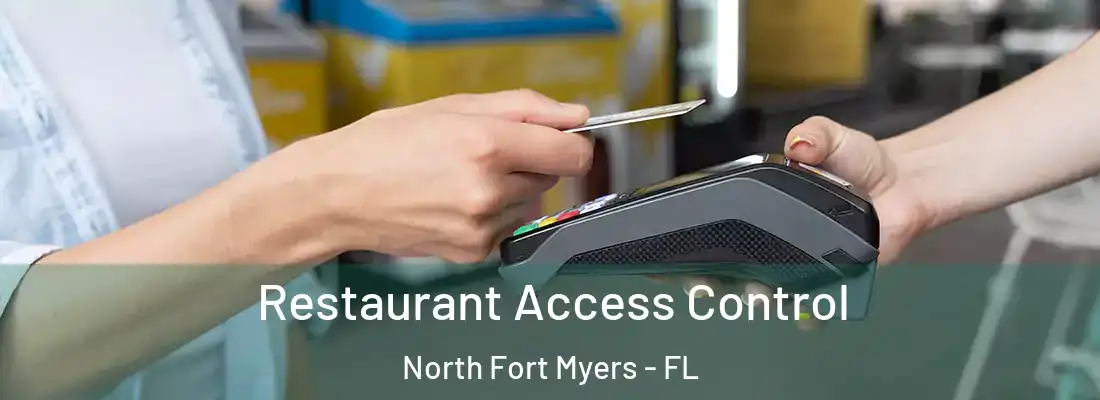 Restaurant Access Control North Fort Myers - FL